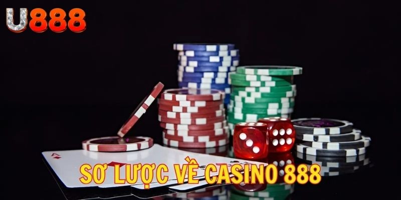 Sơ lược về casino 888