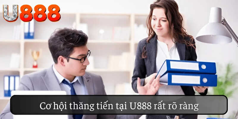 Nhân viên hành chính U888 giúp quản lý văn phòng, hồ sơ.